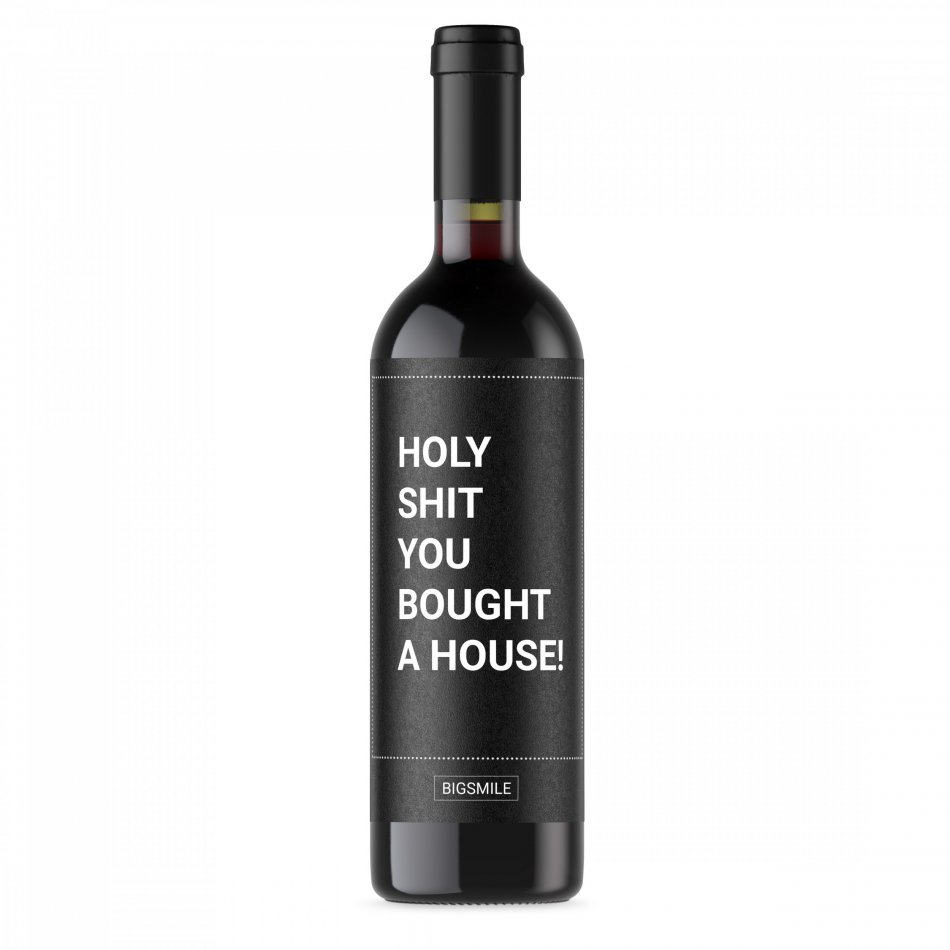 Holy Shit You Bought a House